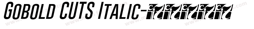 Gobold CUTS Italic字体转换